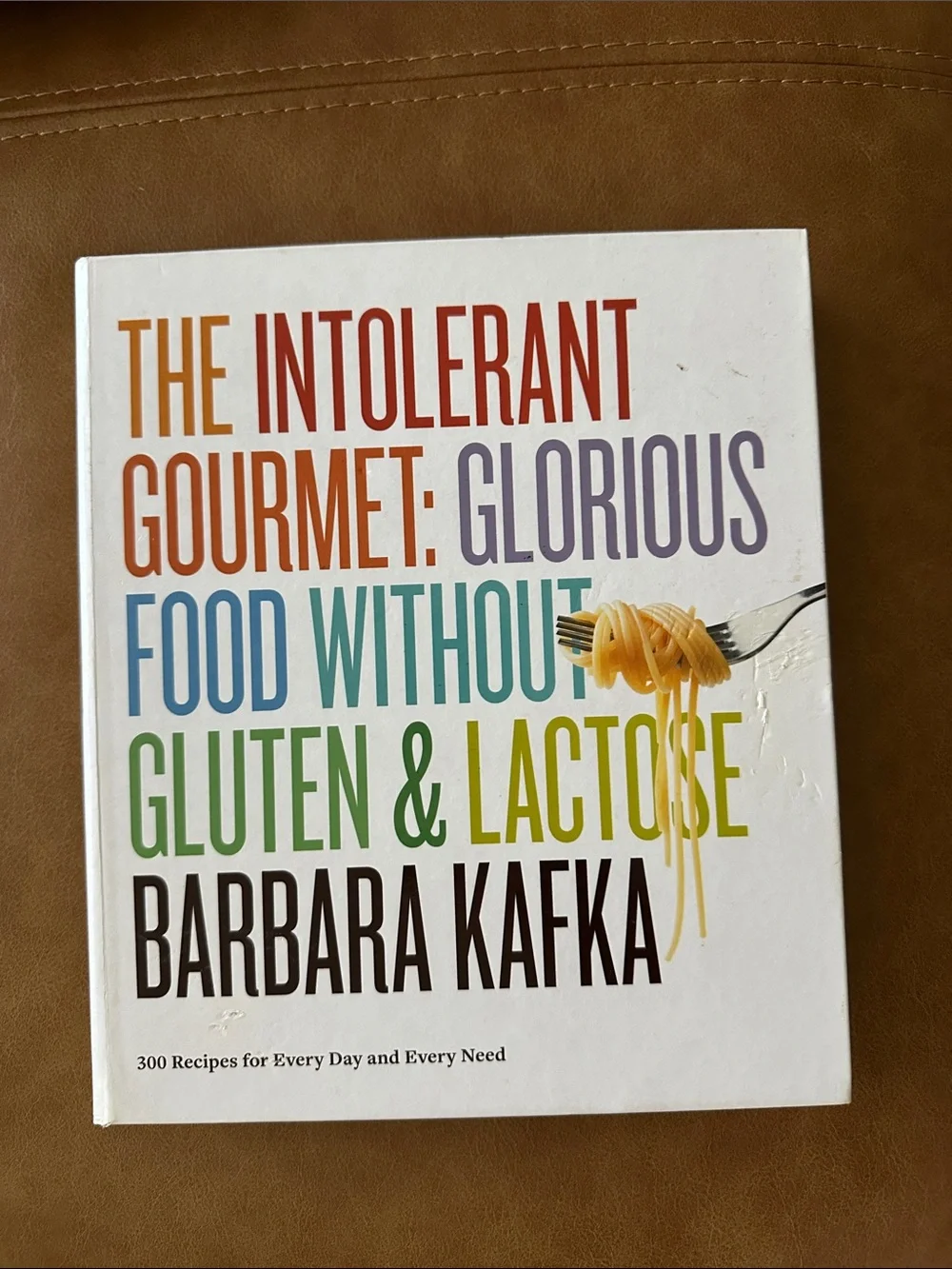 The Intolerant Gourmet cookbook